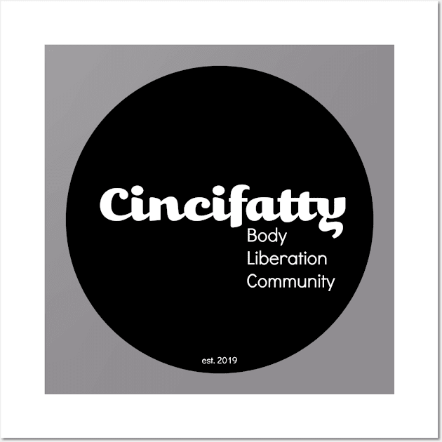 Cincifatty Logo Wall Art by Cincifatty Swag!